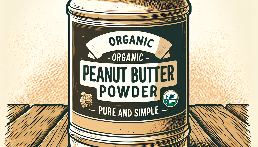 Peanut Butter Powder Organic: Pure and Simple