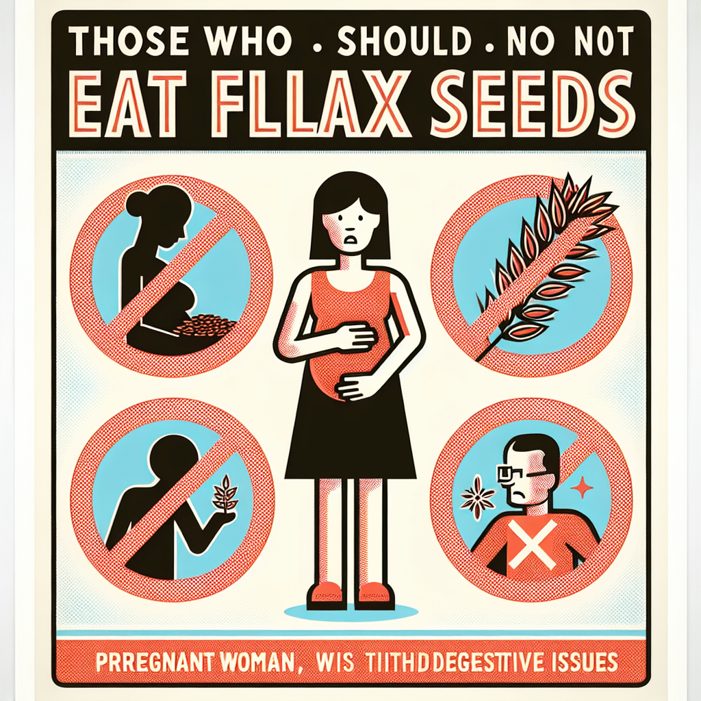 Who Should Not Eat Flax Seeds?